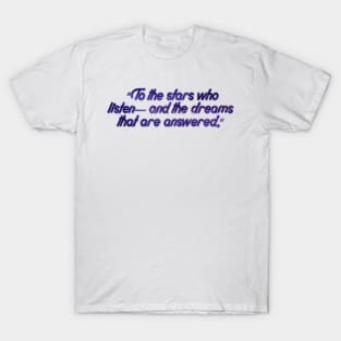 ACOTAR To the stars quote T-Shirt